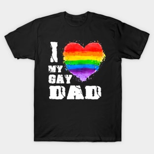 I Love My Gay Dad LGBT T-Shirt